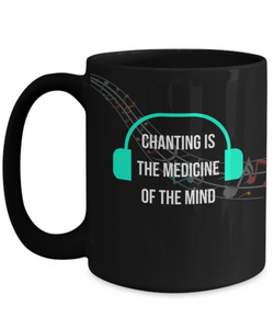 Chanting is the Medicine of the Mind