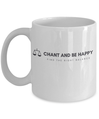 Chant and be Happy Mug