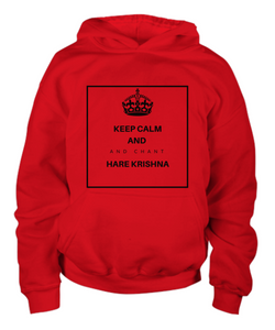 Keep Calm and Chant Hare Krishna Hoodie/Shirt