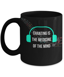 Chanting is the Medicine of the Mind